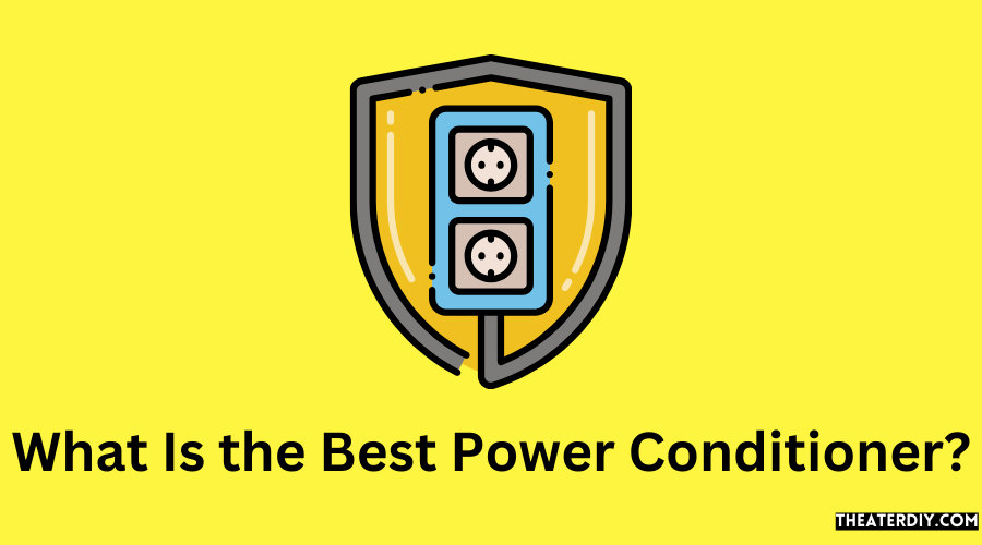 What Is the Best Power Conditioner 11 Best Power Conditioners