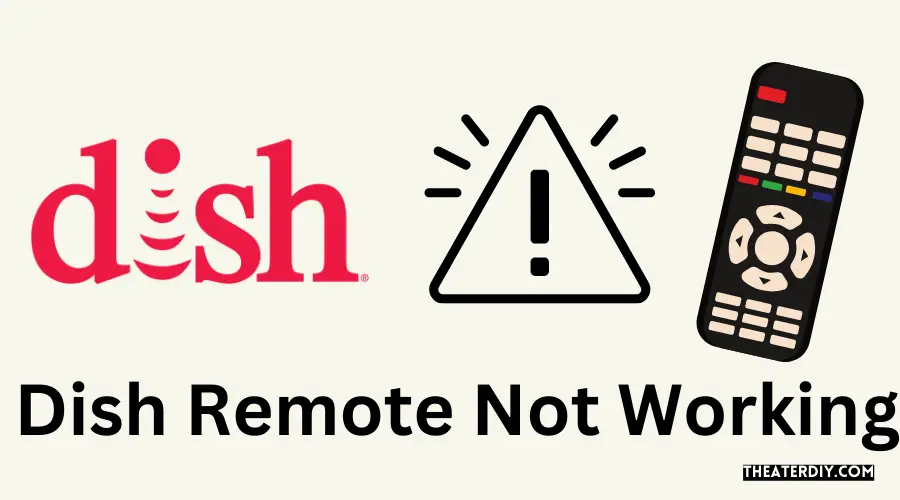 Dish Remote Not Working (2024)