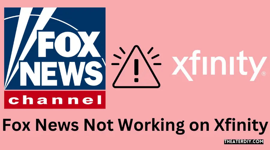 Fox News Not Working on Xfinity (2025)