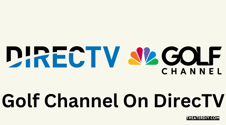 How To Stream Golf Channel Without Cable What Is Golf Channel On Directv at Kenneth Locke blog