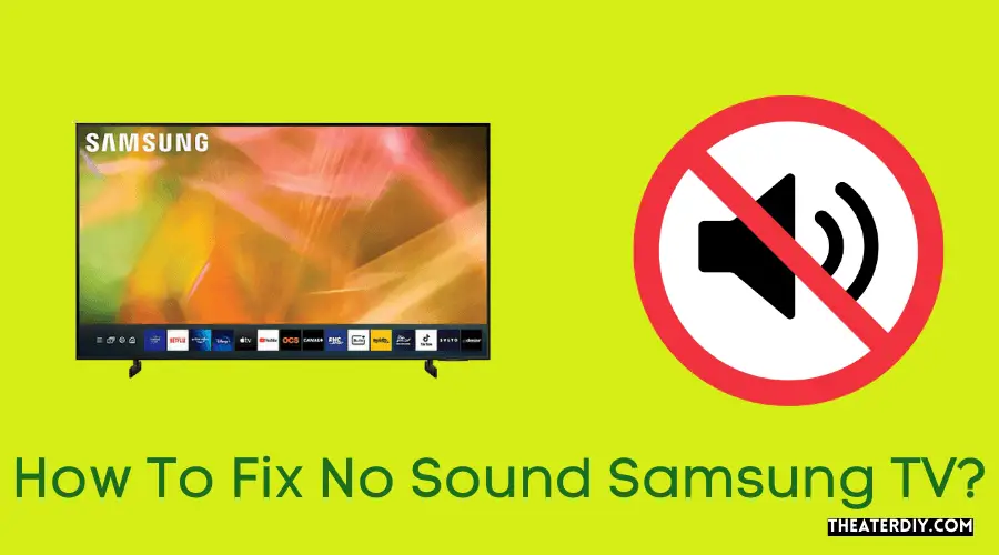 How To Fix No Sound Samsung TV?