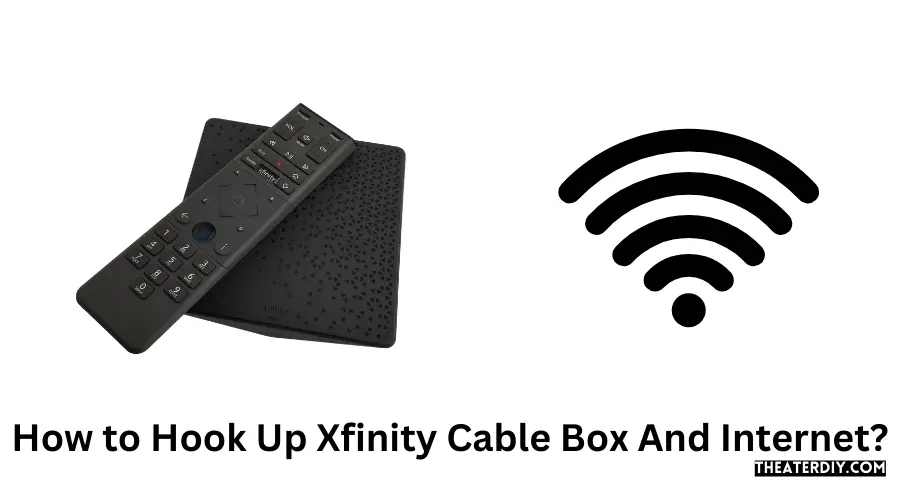 How to Hook Up Xfinity Cable Box And Internet?