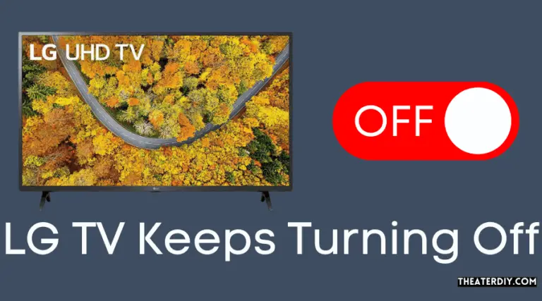 LG TV Keeps Turning Off (2025) - Lg Tv Turns On Then Off Right Away