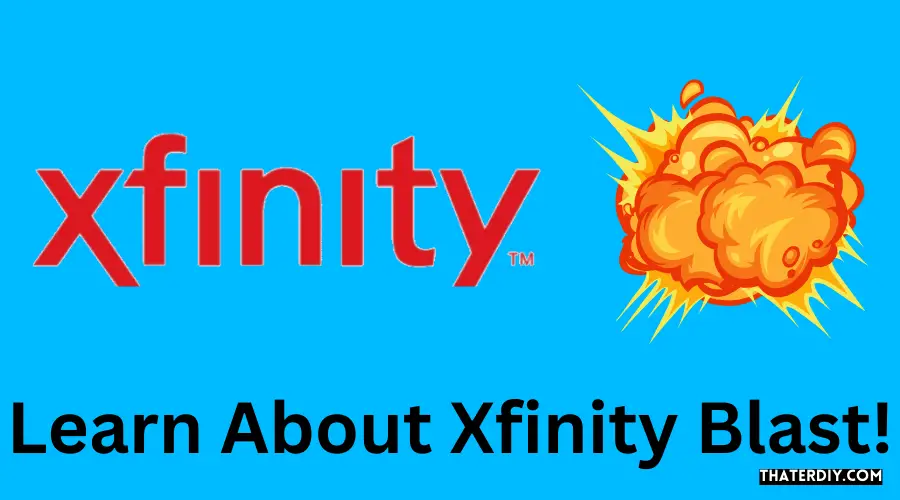 Learn About Xfinity Blast!