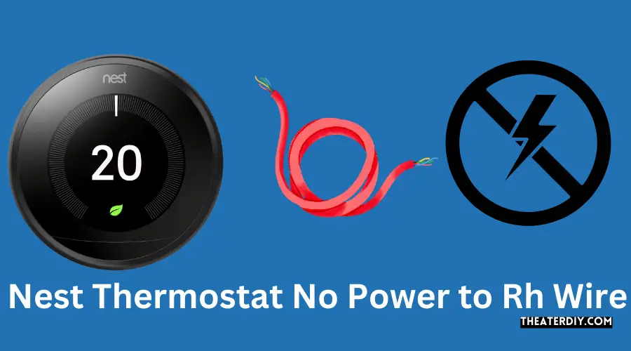 Nest Thermostat No Power to Rh Wire