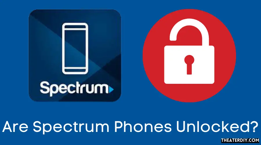 Are spectrum phones unlocked 2024 