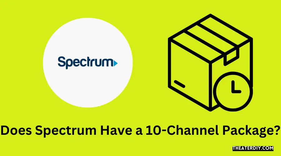 Does Spectrum Have a 10-Channel Package?
