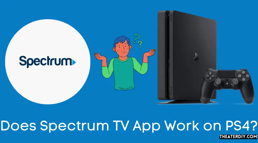 Does Spectrum TV App Work on PS4?