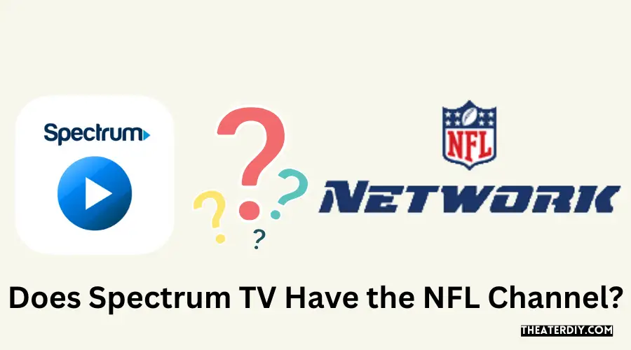 Does Spectrum TV Have the NFL Channel?