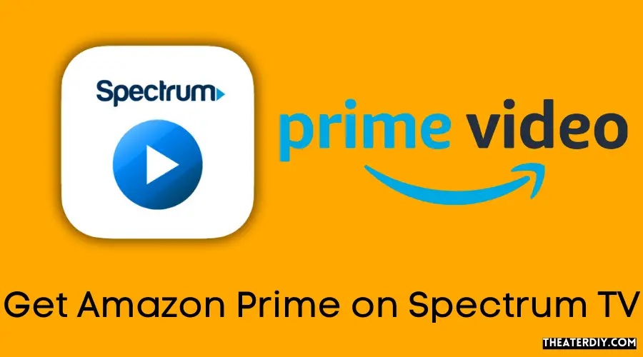 Get Amazon Prime on Spectrum TV