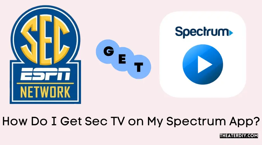 How Do I Get Sec TV on My Spectrum App?