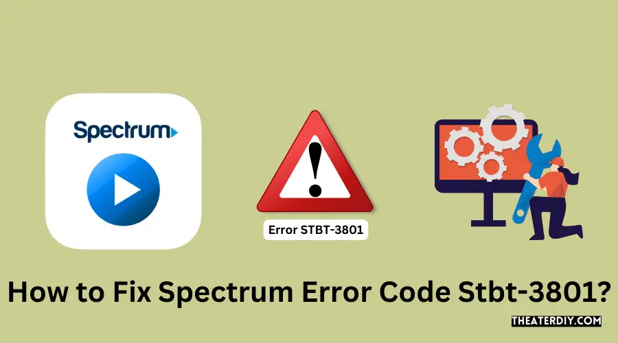 How to Fix Spectrum Error Code Stbt-3801