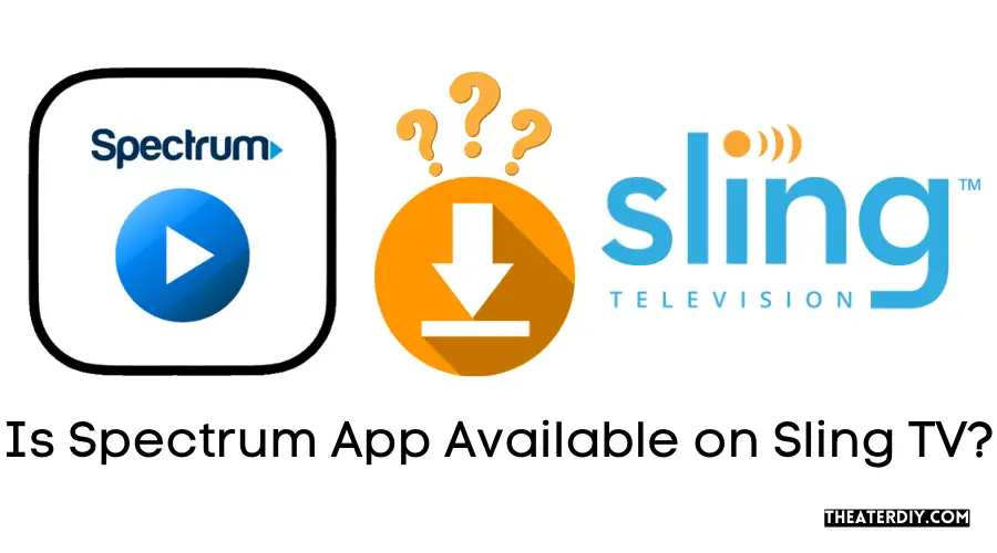 Is Spectrum App Available on Sling TV?