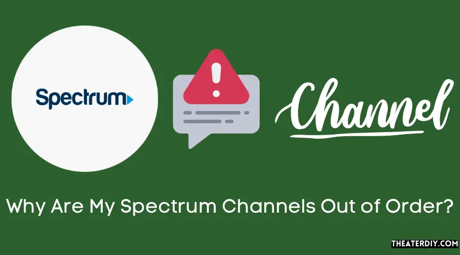 Why Are My Spectrum Channels Out of Order?