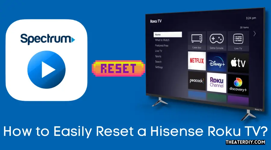 How to Easily Reset a Hisense Roku TV