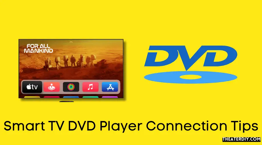 Smart TV DVD Player Connection Tips