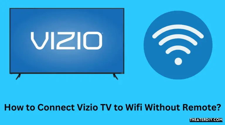 How to Connect Vizio TV to Wifi Without Remote? (2025) - How To Connect Vizio Tv To Wifi Without Remote