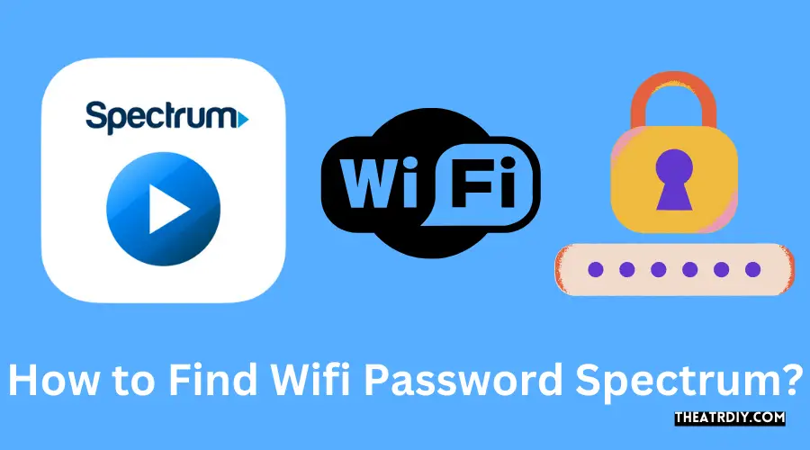How to Find Wifi Password Spectrum?
