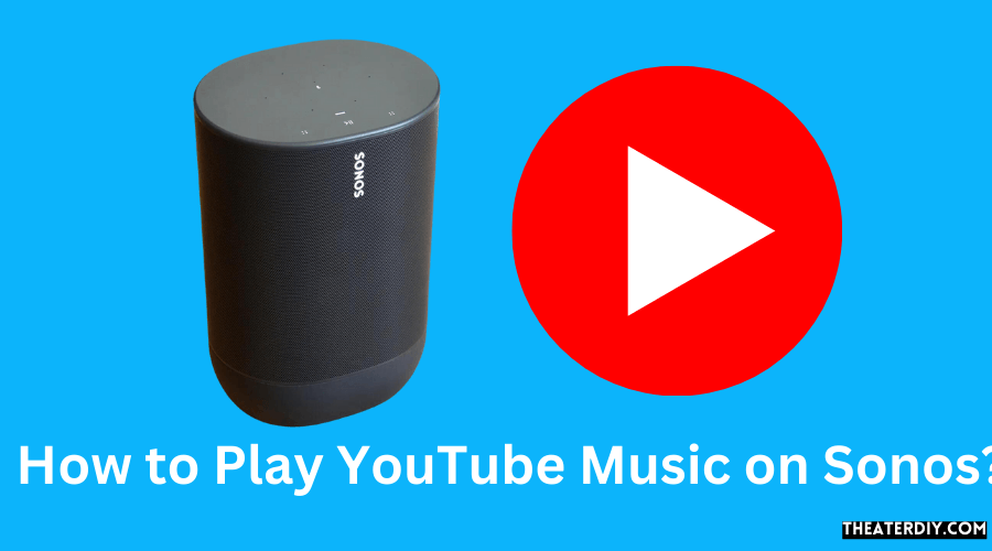 How to Play YouTube Music on Sonos