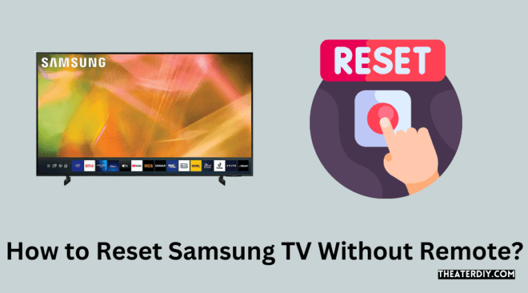 How to Reset Samsung TV Without Remote?