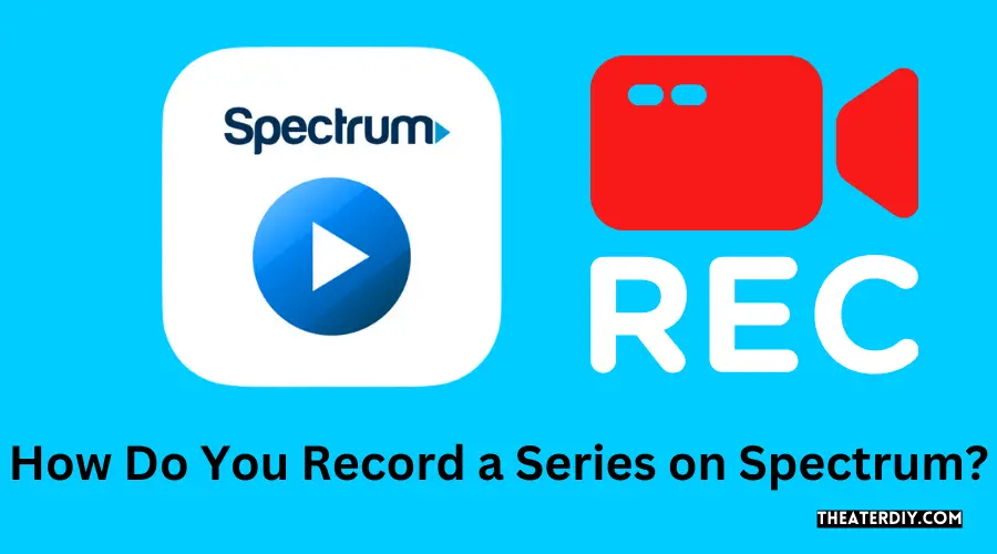 How to Record on Spectrum TV App Roku? How Do You Record a Series on Spectrum?