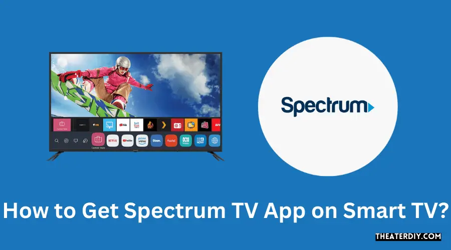 How to Get Spectrum TV App on Smart TV?