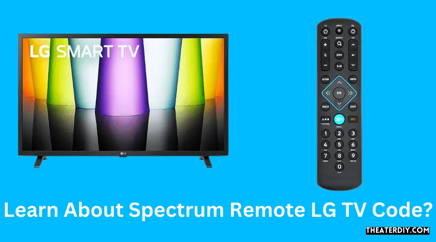 Learn About Spectrum Remote LG TV Code