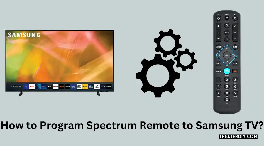 How to Program Spectrum Remote to Samsung TV?