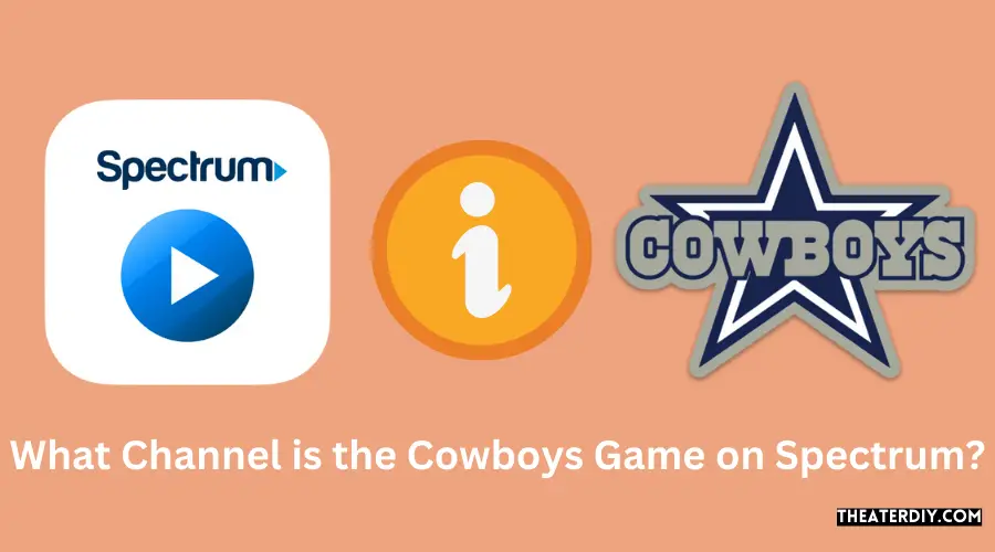 What Channel Is The Cowboys Game On Spectrum 2024 what-channel-is-the-cowboys-game-on-spectrum-2024