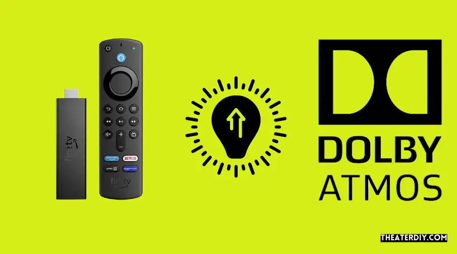 Enhancing Your Dolby Atmos Experience On Fire Tv Stick