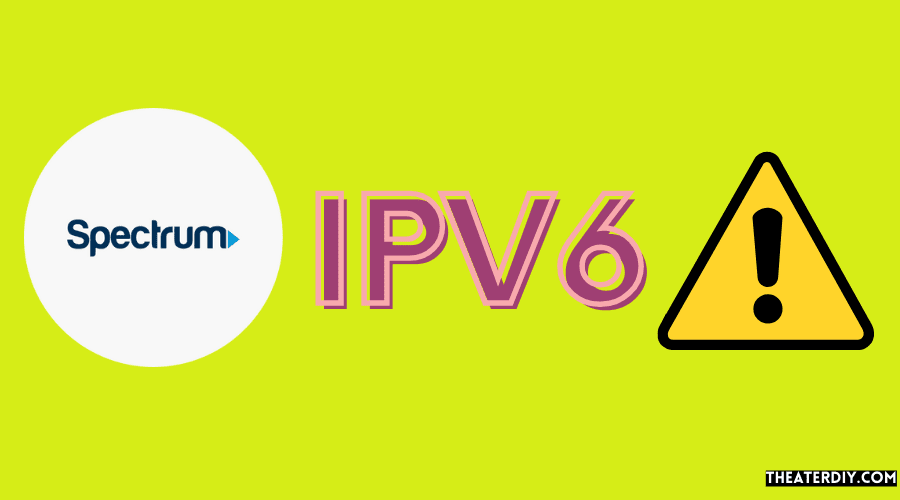 Spectrum Ipv6 Not Working